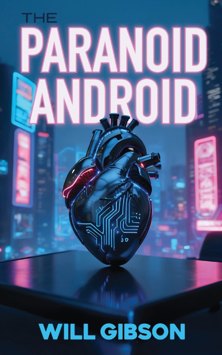 Knjiga The Paranoid Android Will Gibson
