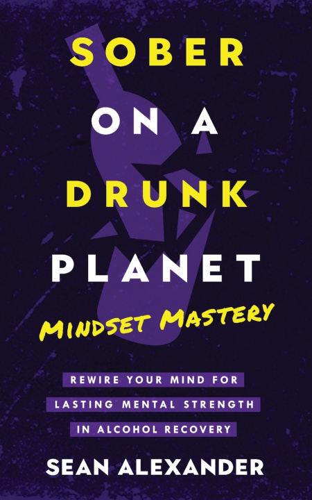 Könyv Sober On A Drunk Planet Sean Alexander