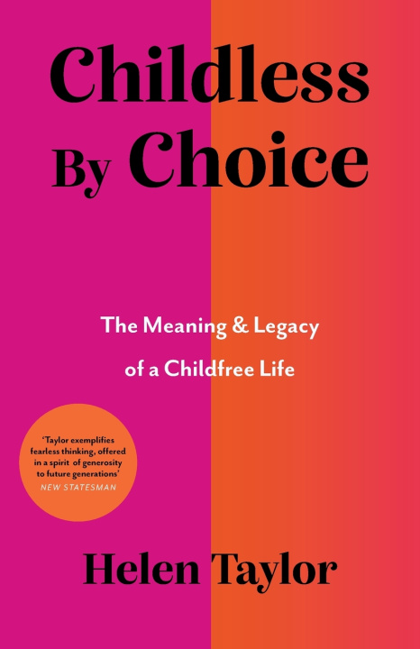 Книга Childless By Choice Helen Taylor