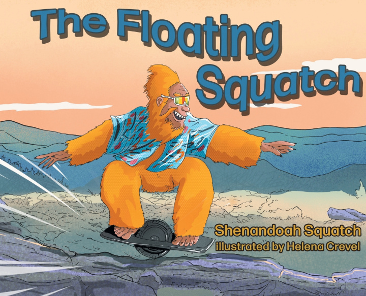 Kniha The Floating Squatch Shenanoah Squatch