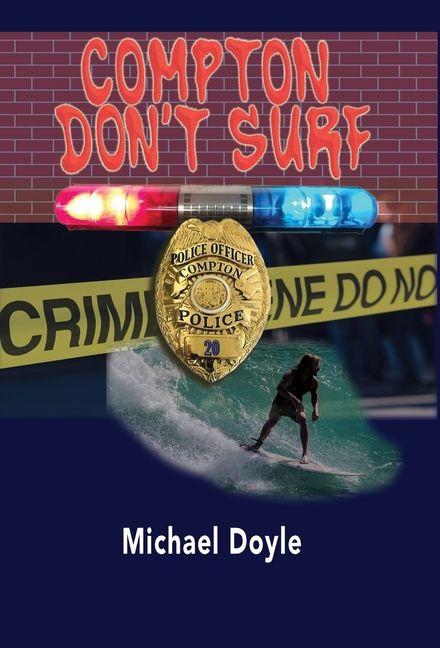 Kniha Compton Don't Surf Michael Doyle
