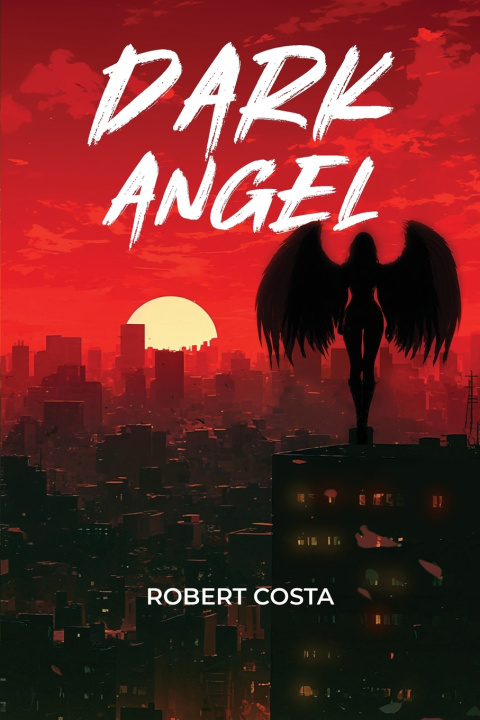 Buch Dark Angel Robert Costa