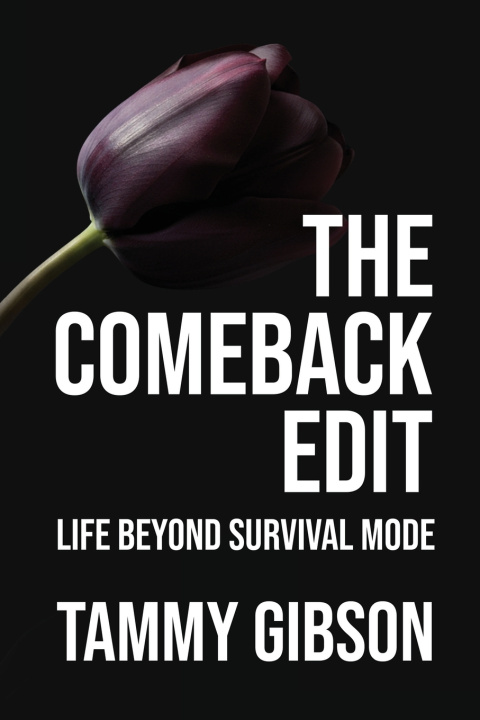 Kniha The Comeback Edit Tammy Gibson