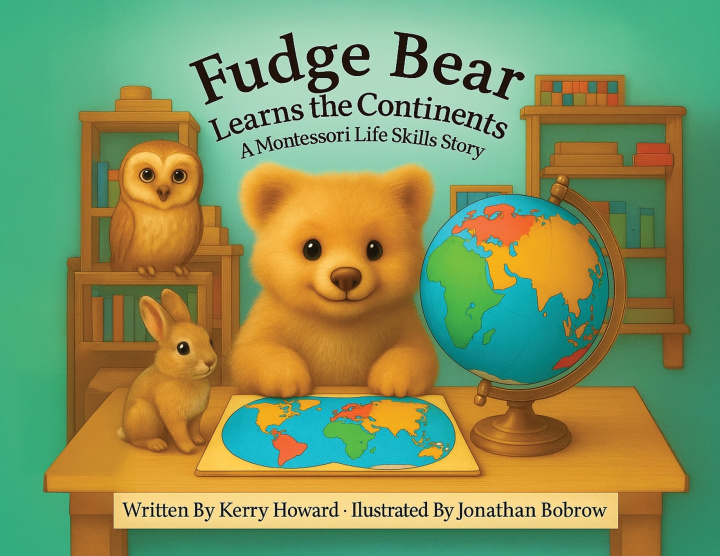 Kniha Fudge Bear Learns the Continents Kerry Howard