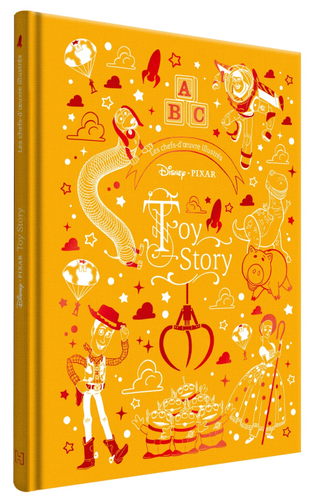 Buch TOY STORY - Les Chefs-d'oeuvre illustrés - Disney Pixar Disney
