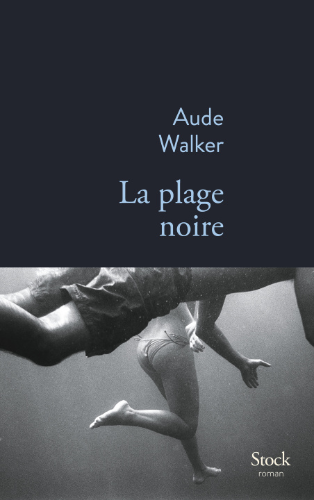 Könyv La plage noire Aude Walker