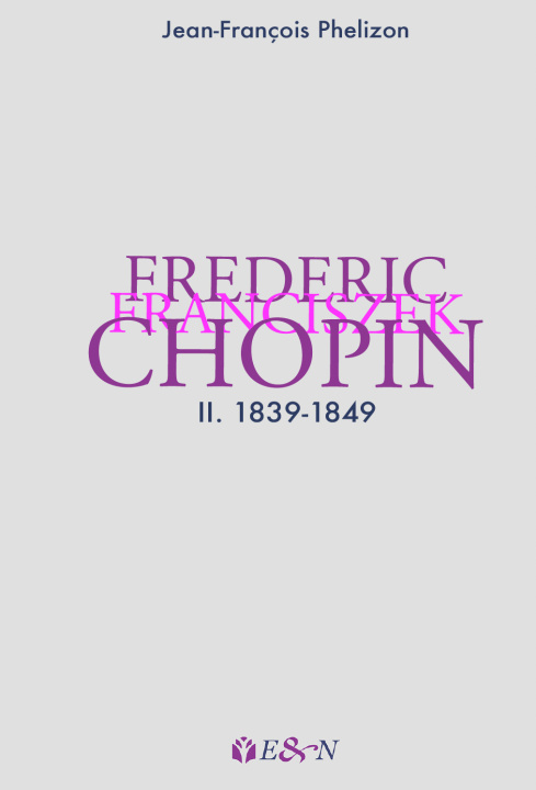 Buch Frederic Franciszek Chopin Phelizon
