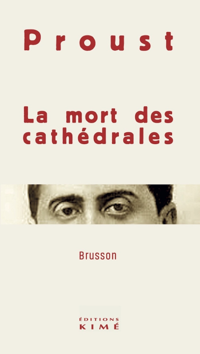 Книга La mort des cathédrales Brusson