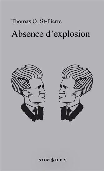 Kniha ABSENCE D'EXPLOSION ST-PIERRE THOMAS O.