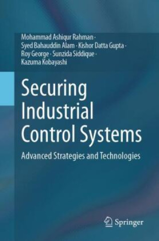 Boek Securing Industrial Control Systems Mohammad Ashiqur Rahman