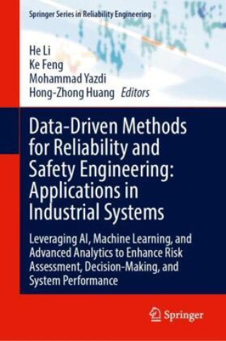 Boek Data-Driven Methods for Reliability and Safety Engineering: Applications in Industrial Systems He Li