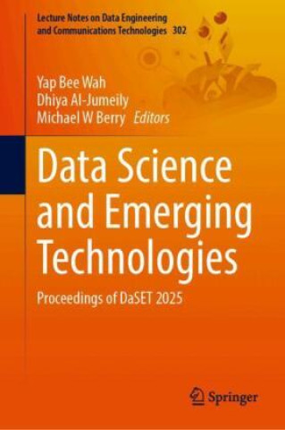 Knjiga Data Science and Emerging Technologies Yap Bee Wah