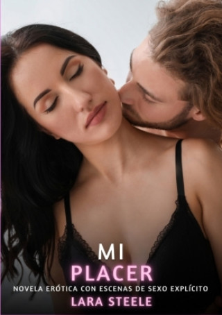 Kniha Mi Placer Lara Steele