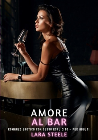 Kniha Amore al Bar Lara Steele