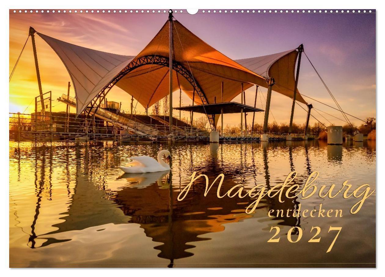 Календар/тефтер Magdeburg entdecken (Wandkalender 2027 DIN A2 quer), CALVENDO Monatskalender Calvendo
