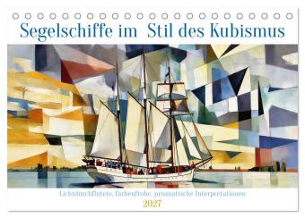 Kalendár/Diár Segelschiffe im Stil des Kubismus (Tischkalender 2027 DIN A5 quer), CALVENDO Monatskalender Calvendo