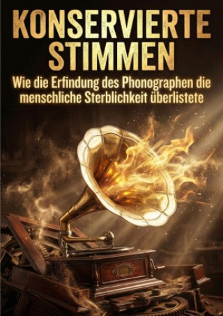 Kniha Konservierte Stimmen Sebastian Moll