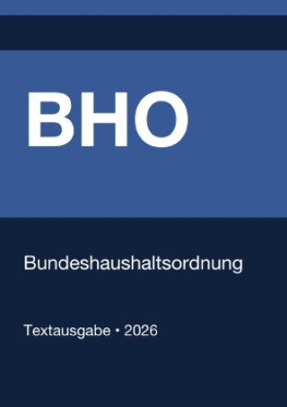 Книга BHO - Bundeshaushaltsordnung (Deutschland) 2026 Gesetze24 Deutschland