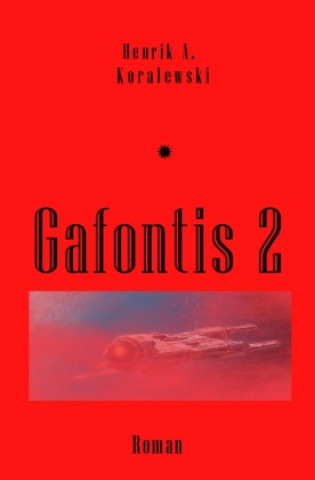 Kniha Gafontis 2 Henrik A. Koralewski
