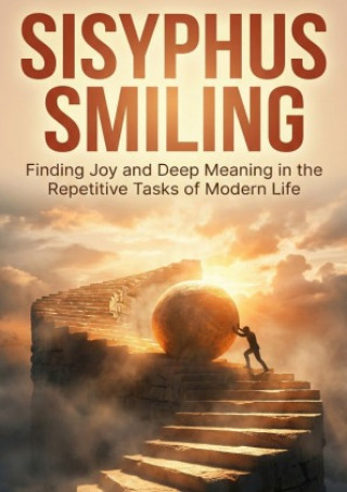Kniha Sisyphus Smiling Brandon L. Stanley