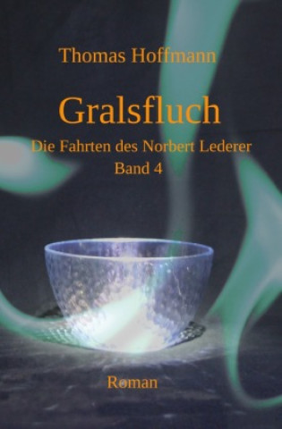 Knjiga Gralsfluch Thomas Hoffmann
