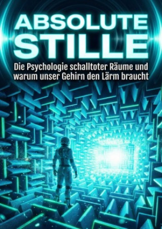 Knjiga Absolute Stille Tobias Wendland
