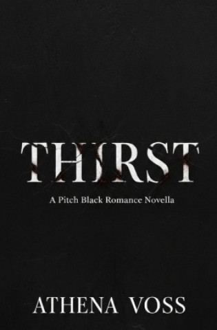 Kniha Thirst Athena Voss