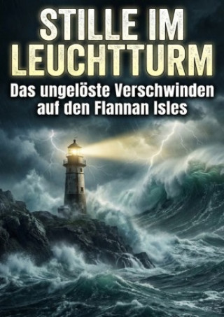 Knjiga Stille im Leuchtturm Michael Holzman