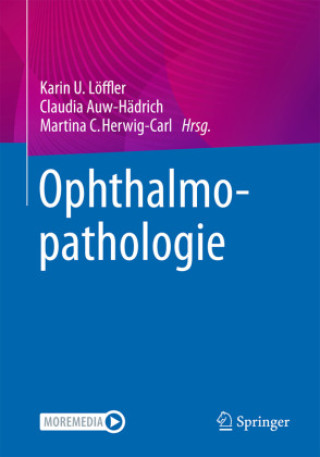 Kniha Ophthalmopathologie Karin U. Löffler