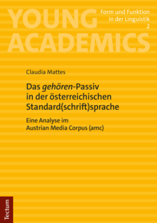 Libro Das "gehören"-Passiv in der österreichischen Standard(schrift)sprache Claudia Mattes