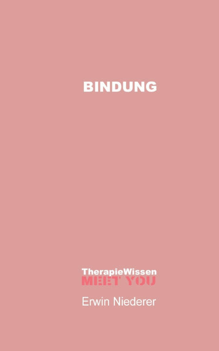 Könyv BINDUNG Erwin Niederer