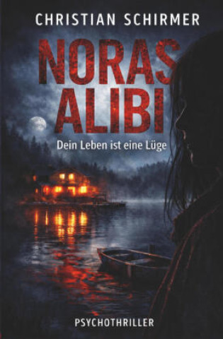 Kniha Noras Alibi Christian Schirmer