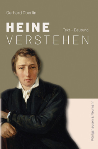 Knjiga Heine verstehen Gerhard Oberlin