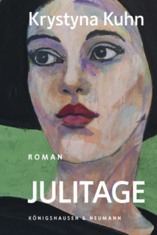 Könyv Julitage Krystyna Kuhn