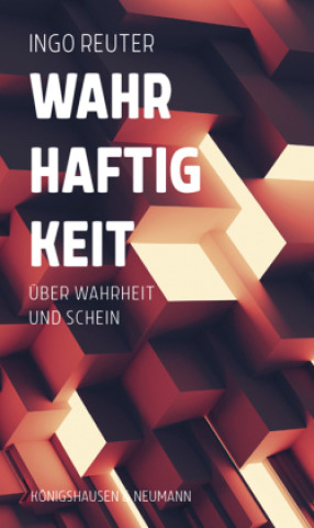 Könyv Wahrhaftigkeit Ingo Reuter
