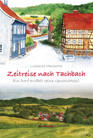 Книга Zeitreise nach Tachbach Lucienne Maschotta