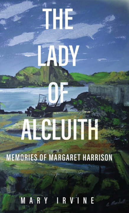 Kniha The Lady of Alcluith Mary Irvine