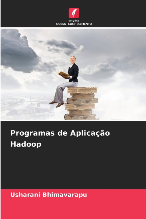 Knjiga Programas de Aplicação Hadoop Usharani Bhimavarapu