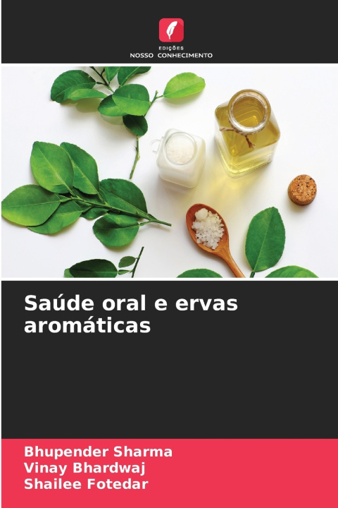 Книга Saúde oral e ervas aromáticas Bhupender Sharma