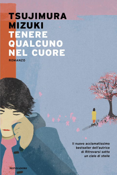 Kniha Tenere qualcuno nel cuore Mizuki Tsujimura