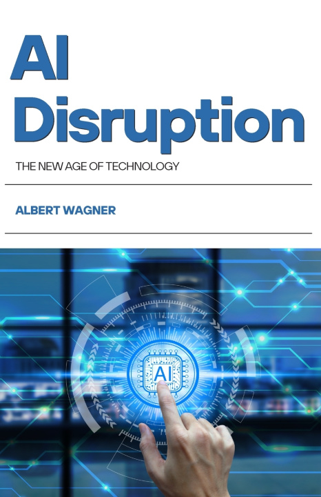 Kniha AI Disruption Albert Wagner