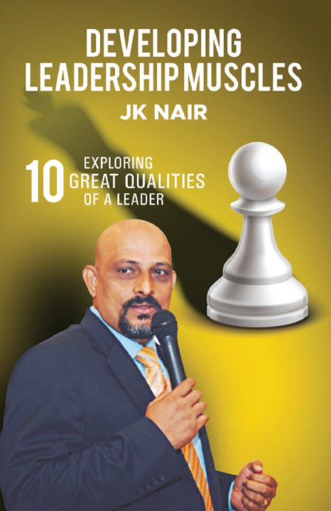Kniha DEVELOPING LEADERSHIP MUSCLES J K Nair