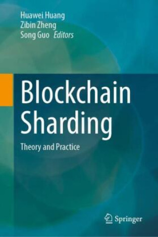 Book Blockchain Sharding Huawei Huang