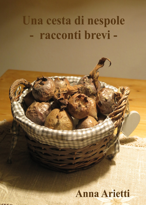 Книга cesta di nespole Anna Arietti