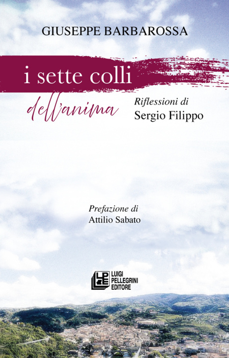 Kniha sette colli dell'anima Barbarossa Giuseppe