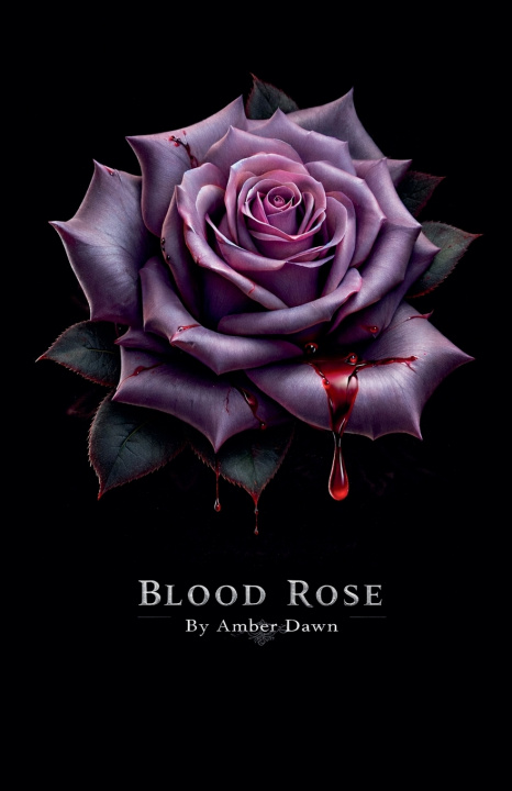 Kniha Blood Rose Amber Dawn