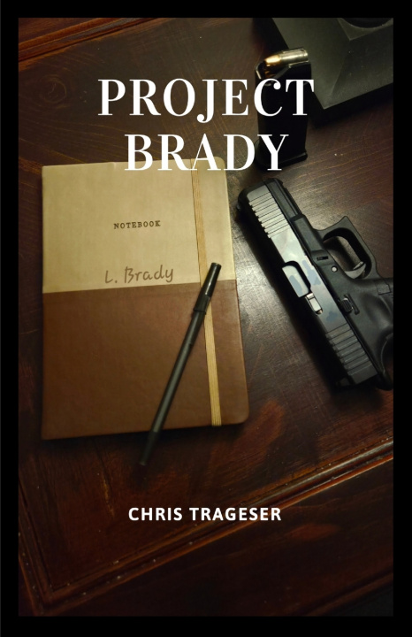 Kniha Project Brady Chris Trageser