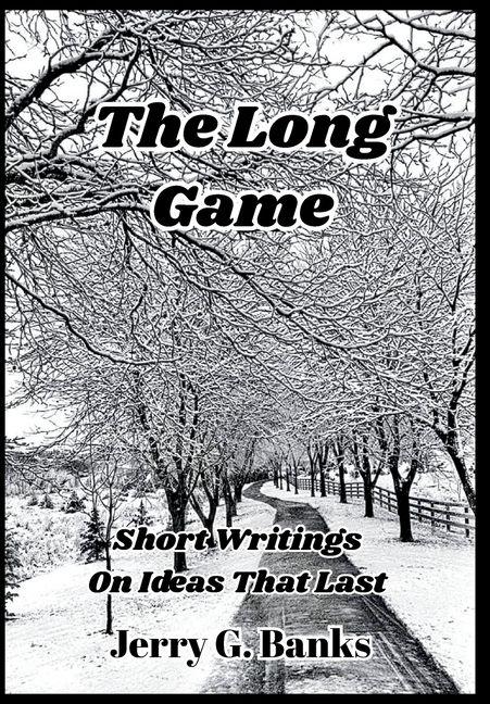 Книга The Long Game Jerry G. Banks