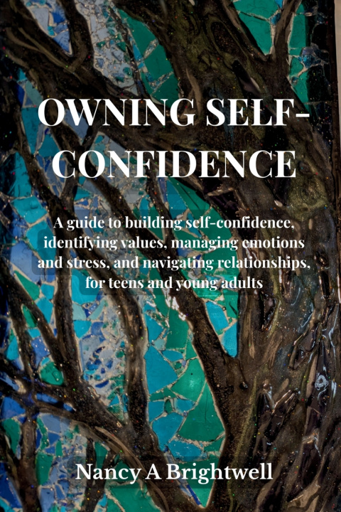 Knjiga Owning Self-Confidence Nancy A Brightwell