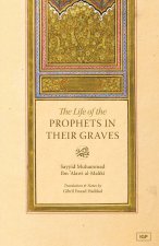 Life of the Prophets In Their Graves
